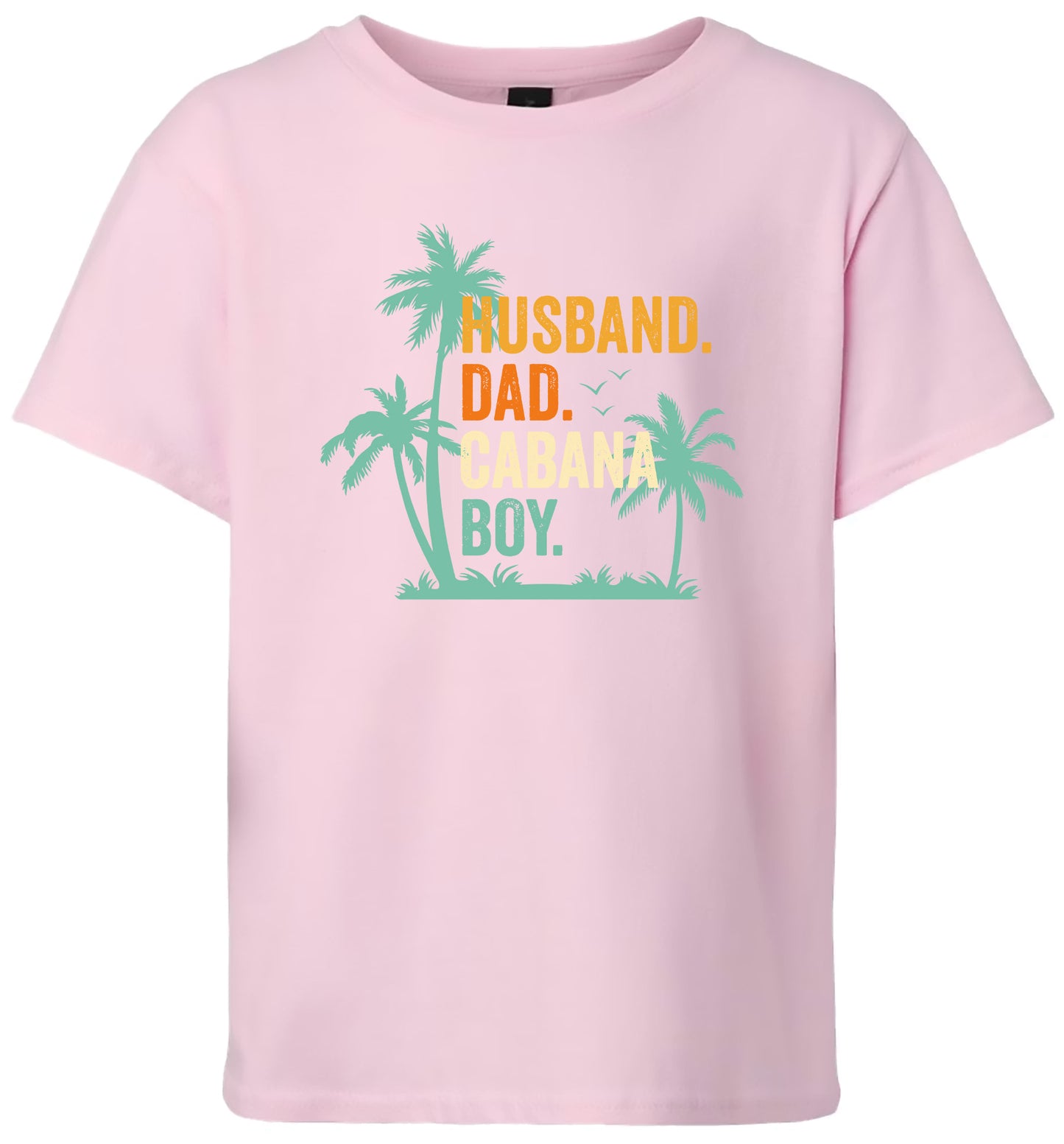 Dad. Husband. Cabana Boy. Children's Gildan Soft Shirt