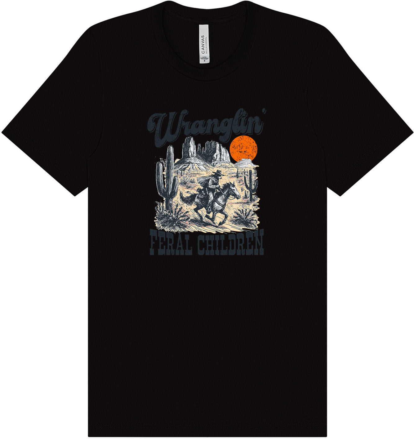 Wranglin' Feral Children Adult Bella Canvas Shirt