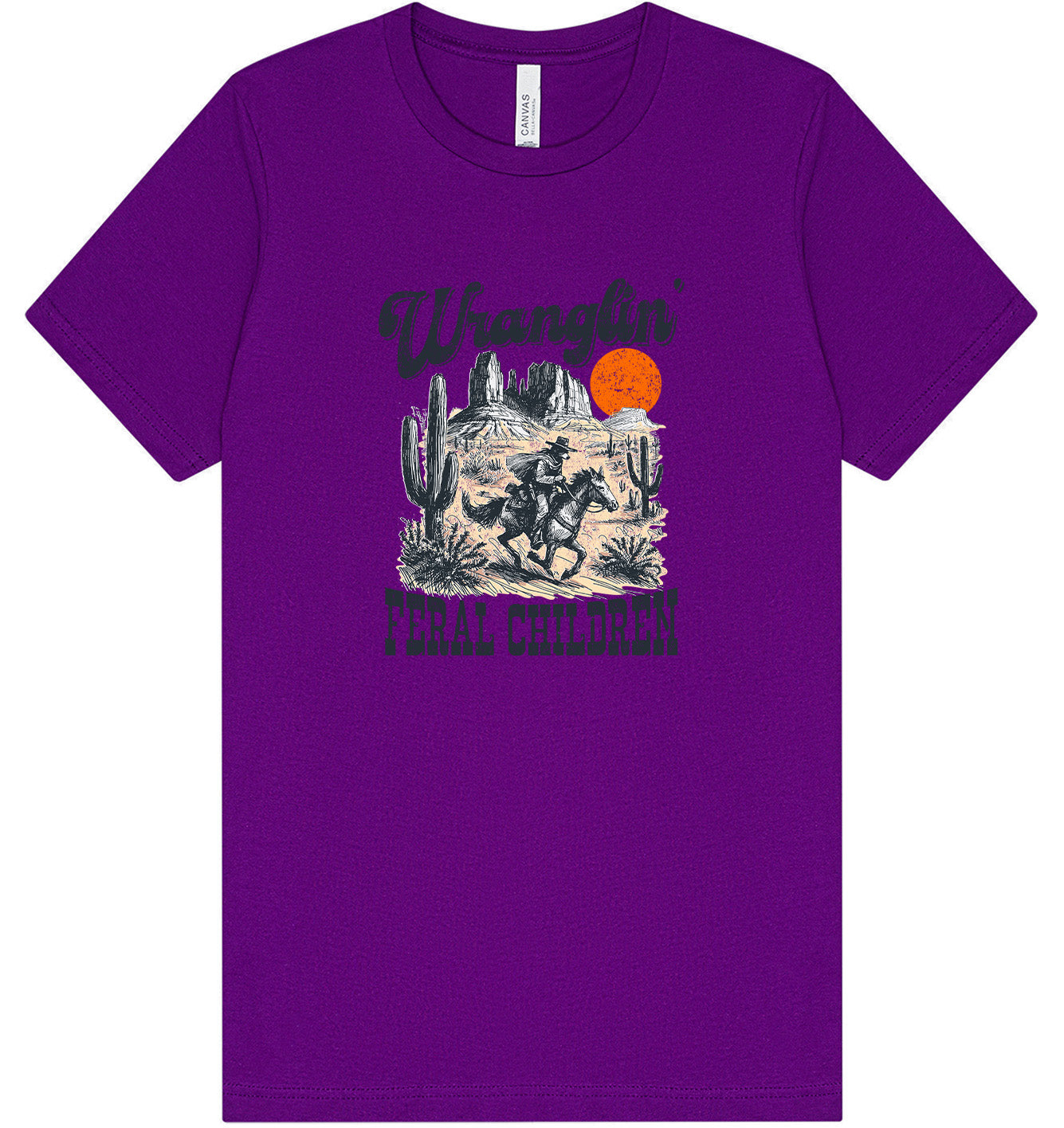 Wranglin' Feral Children Adult Bella Canvas Shirt