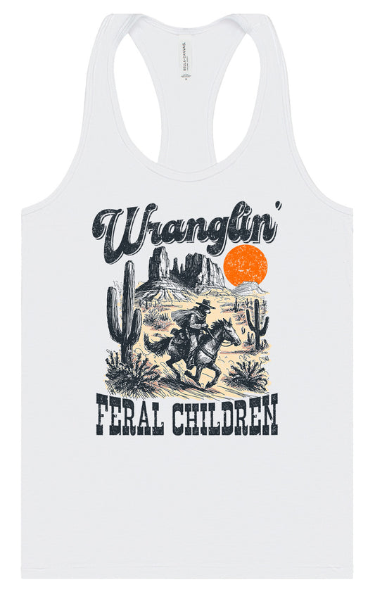 Wranglin' Feral Children Women's Racerback Tank