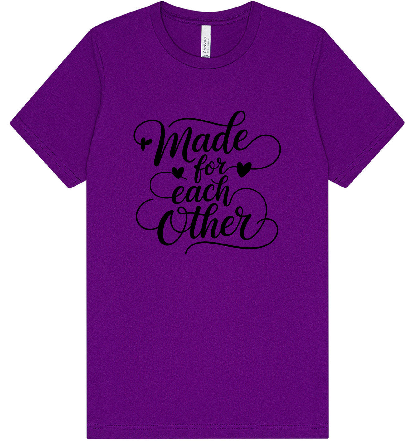Made for Each Other Adult Bella Canvas Shirt