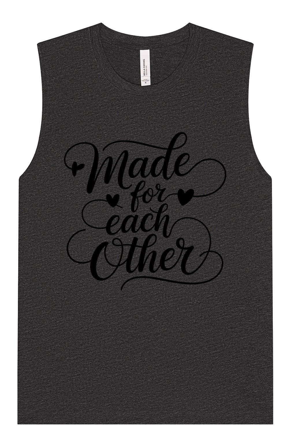 Made for Each Other Muscle Tank