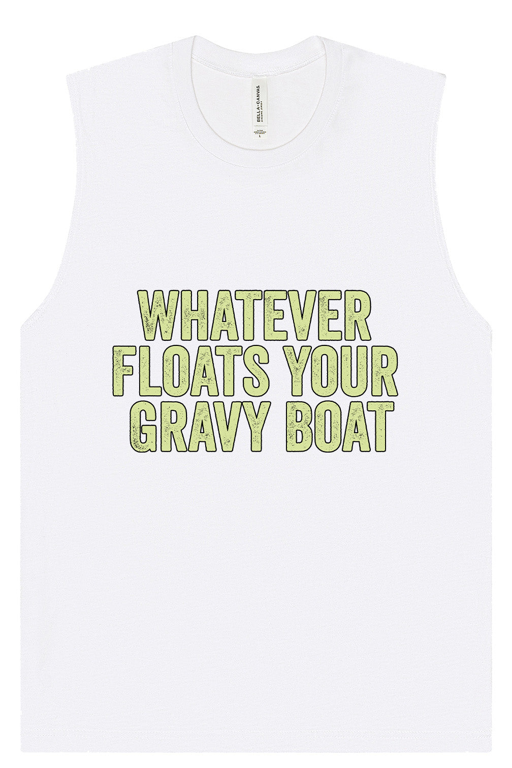 Floats Your Gravy Boat Muscle Tank