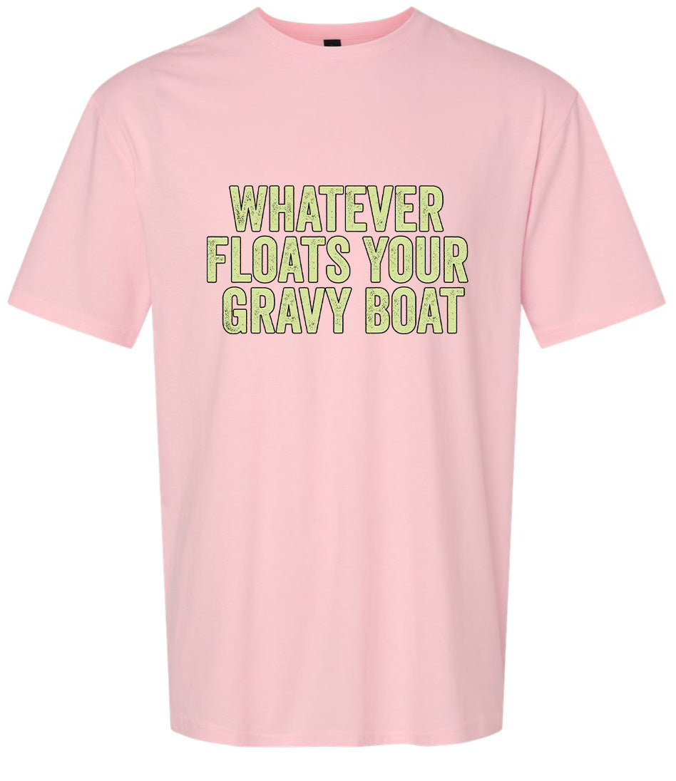 Floats Your Gravy Boat Adult Gildan Soft Shirt