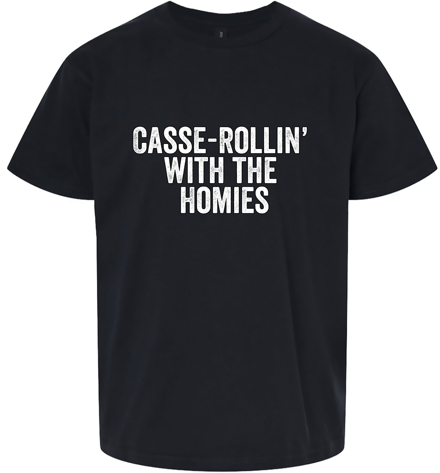 Casserolin with the Homies Children's Gildan Soft Shirt