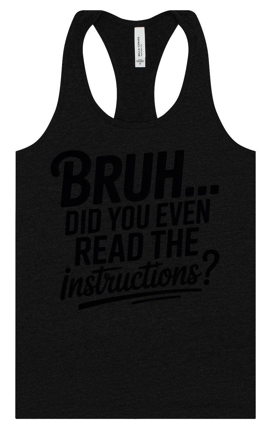 Bruh, Instructions? Women's Racerback Tank