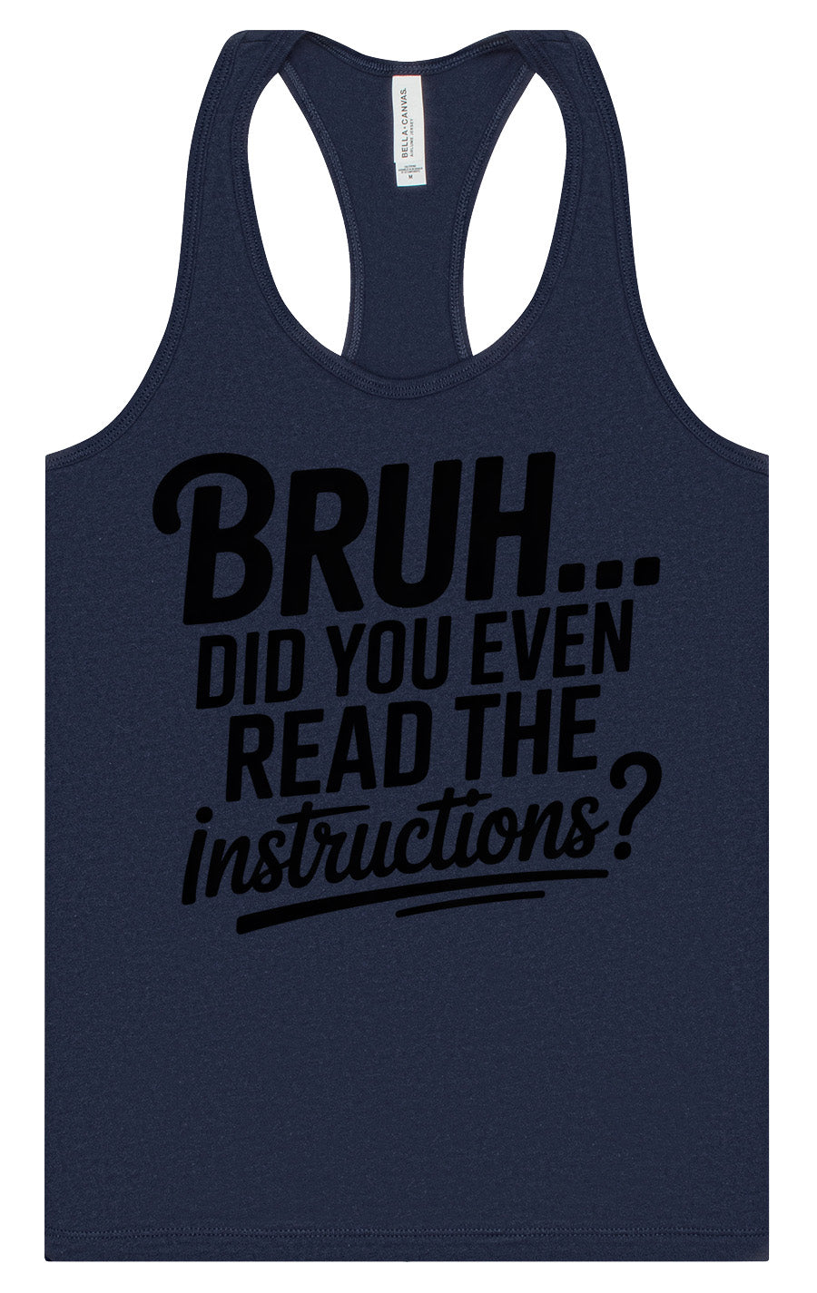Bruh, Instructions? Women's Racerback Tank