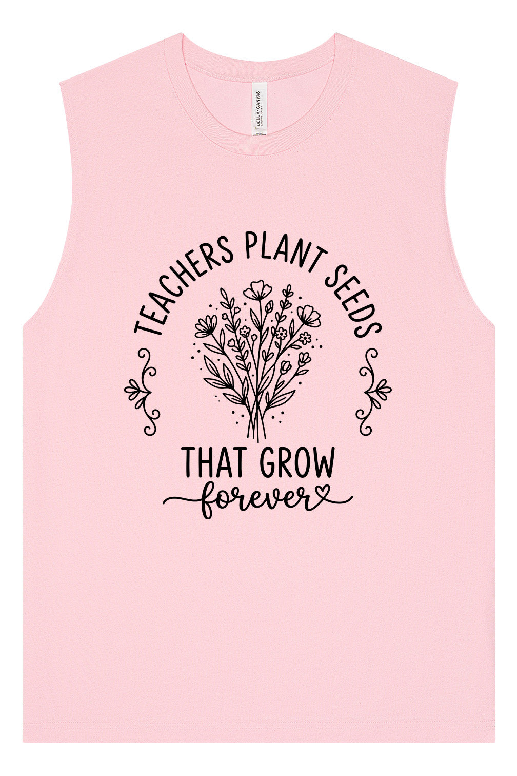 Teachers Plant Seeds Muscle Tank