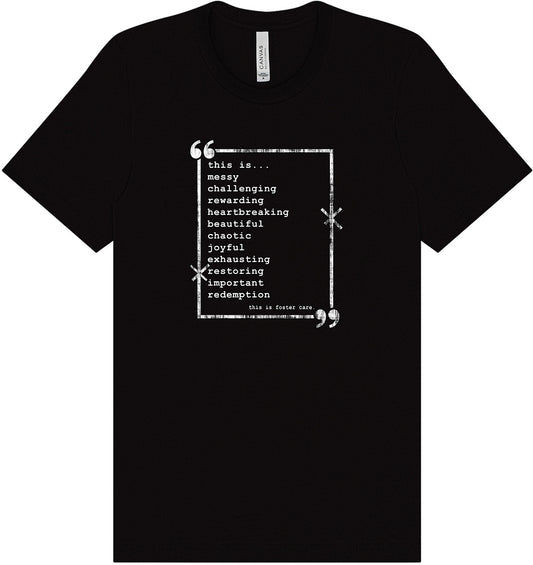 This is Foster Care Adult Bella Canvas Shirt