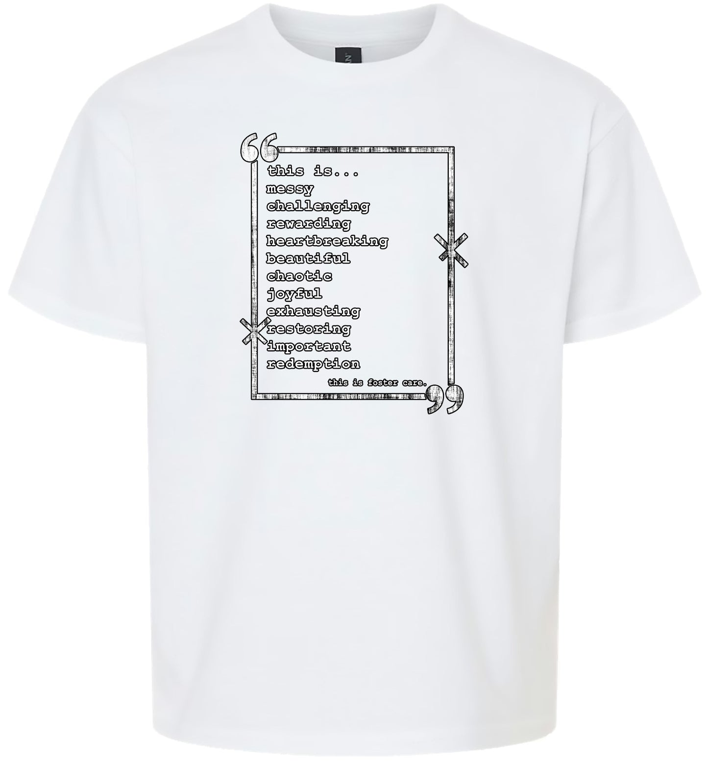 This is Foster Care Children's Gildan Soft Shirt