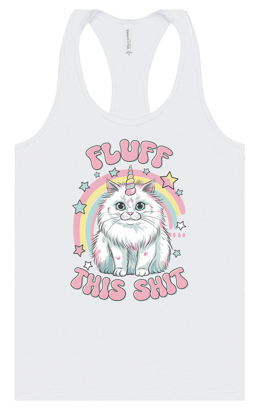 Fluff this Shit Women's Racerback Tank