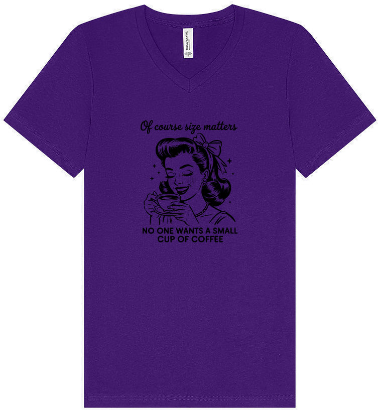 No Small Coffees Unisex V-Neck Shirt