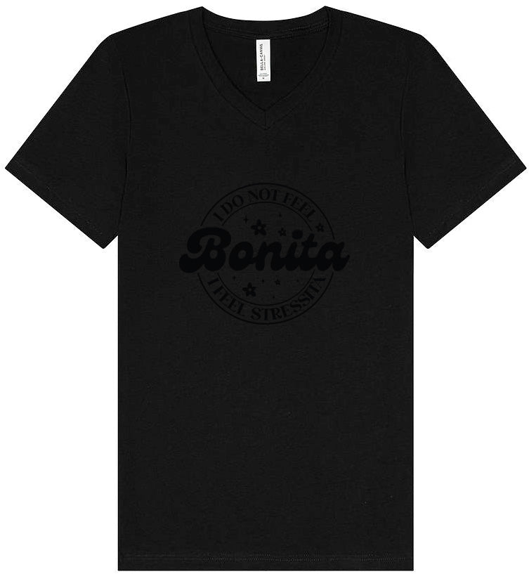 Not Bonita, Stressita Unisex V-Neck Shirt