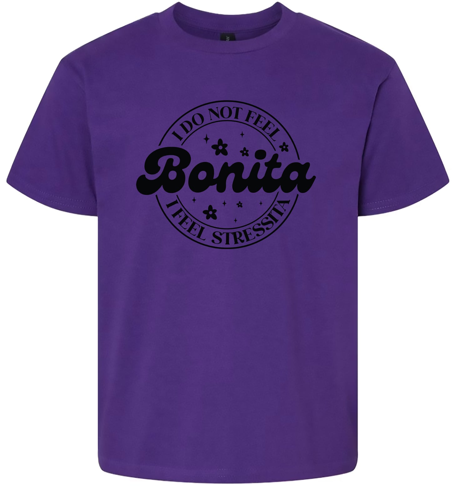 Not Bonita, Stressita Children's Gildan Soft Shirt