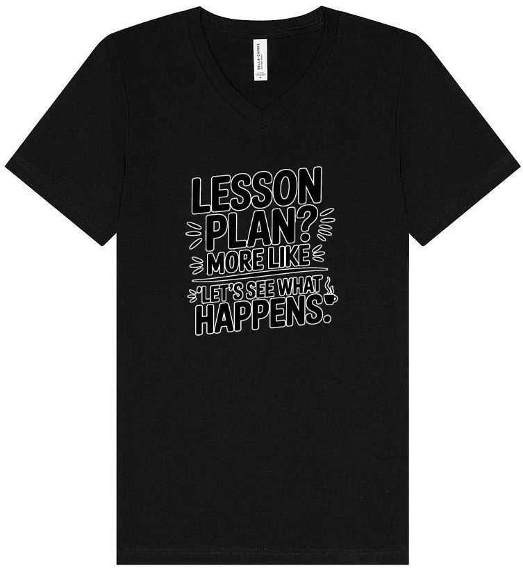 Lesson Plan - See What Happens Unisex V-Neck Shirt