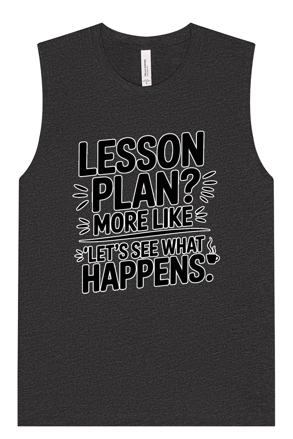 Lesson Plan - See What Happens Muscle Tank