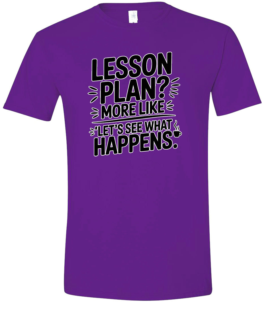 Lesson Plan - See What Happens Adult Gildan Soft Shirt