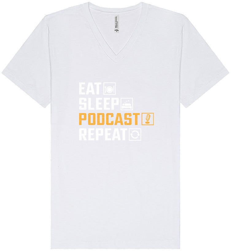 Eat. Sleep. Podcast. Repeat. Unisex V-Neck Shirt
