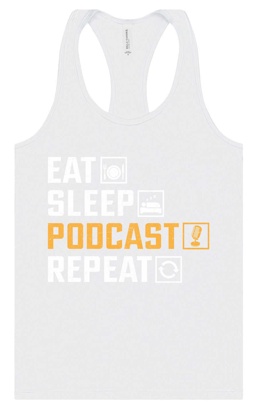 Eat. Sleep. Podcast. Repeat. Women's Racerback Tank