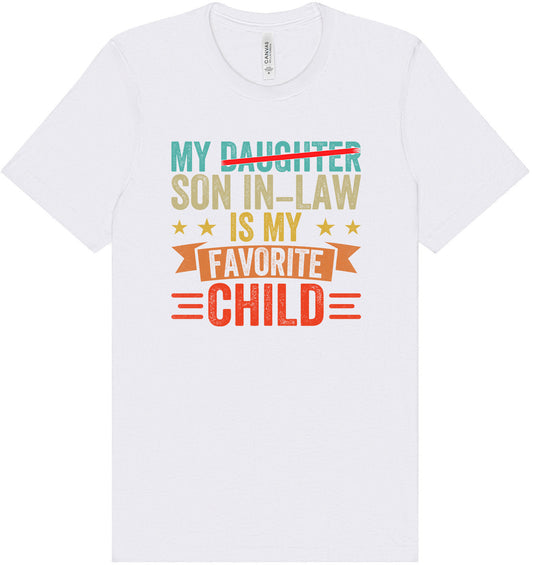 Son in Law is My Favorite Adult Bella Canvas Shirt