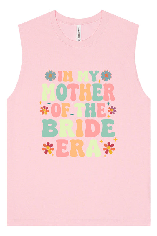 Mother of the Bride Era Muscle Tank