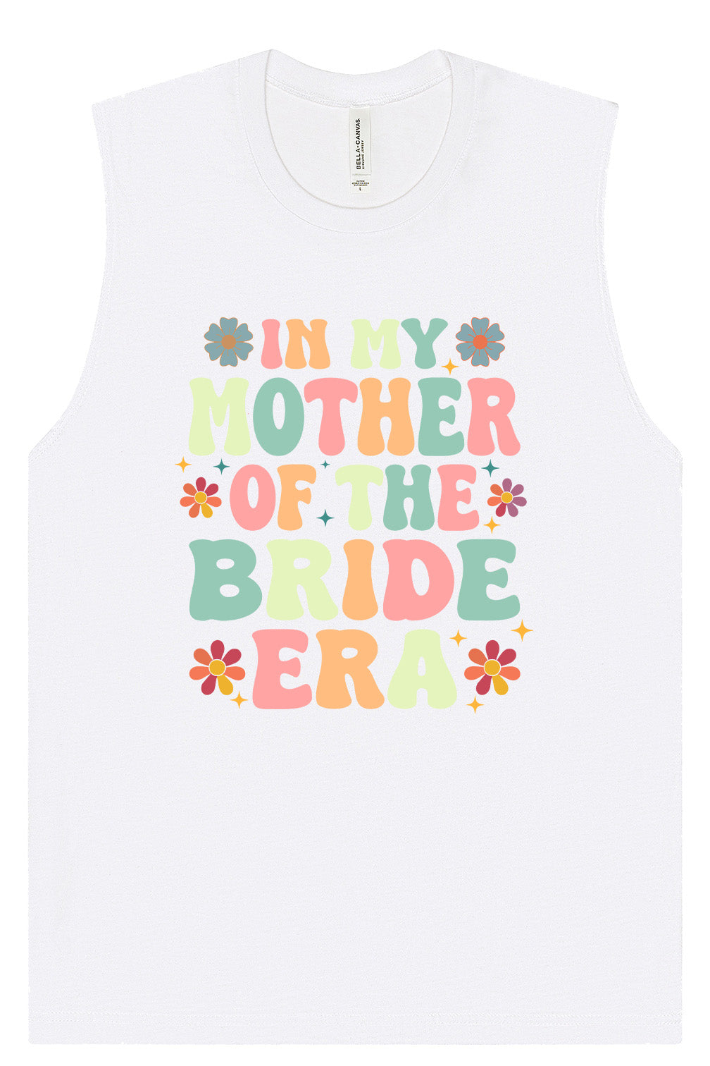Mother of the Bride Era Muscle Tank