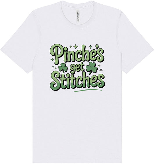 Pinches Get Stitches Adult Bella Canvas Shirt