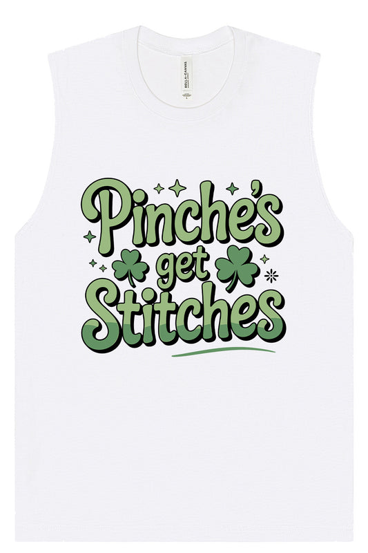 Pinches Get Stitches Muscle Tank