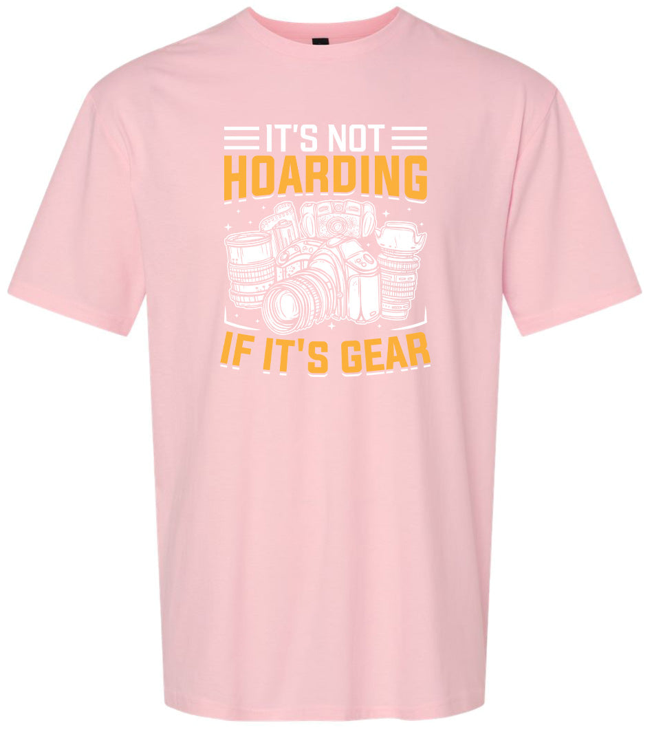 Photography Not Hoarding, It's Gear Adult Gildan Soft Shirt
