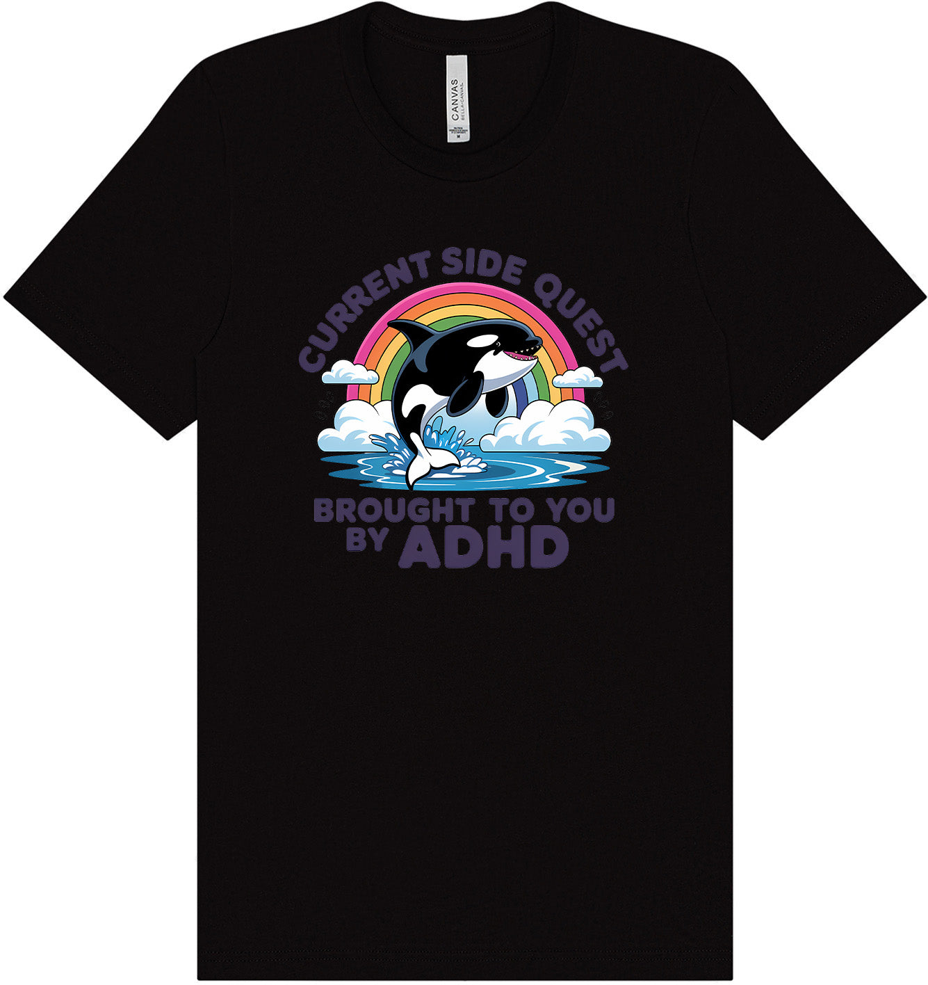 Side Quest Brought By ADHD Adult Bella Canvas Shirt
