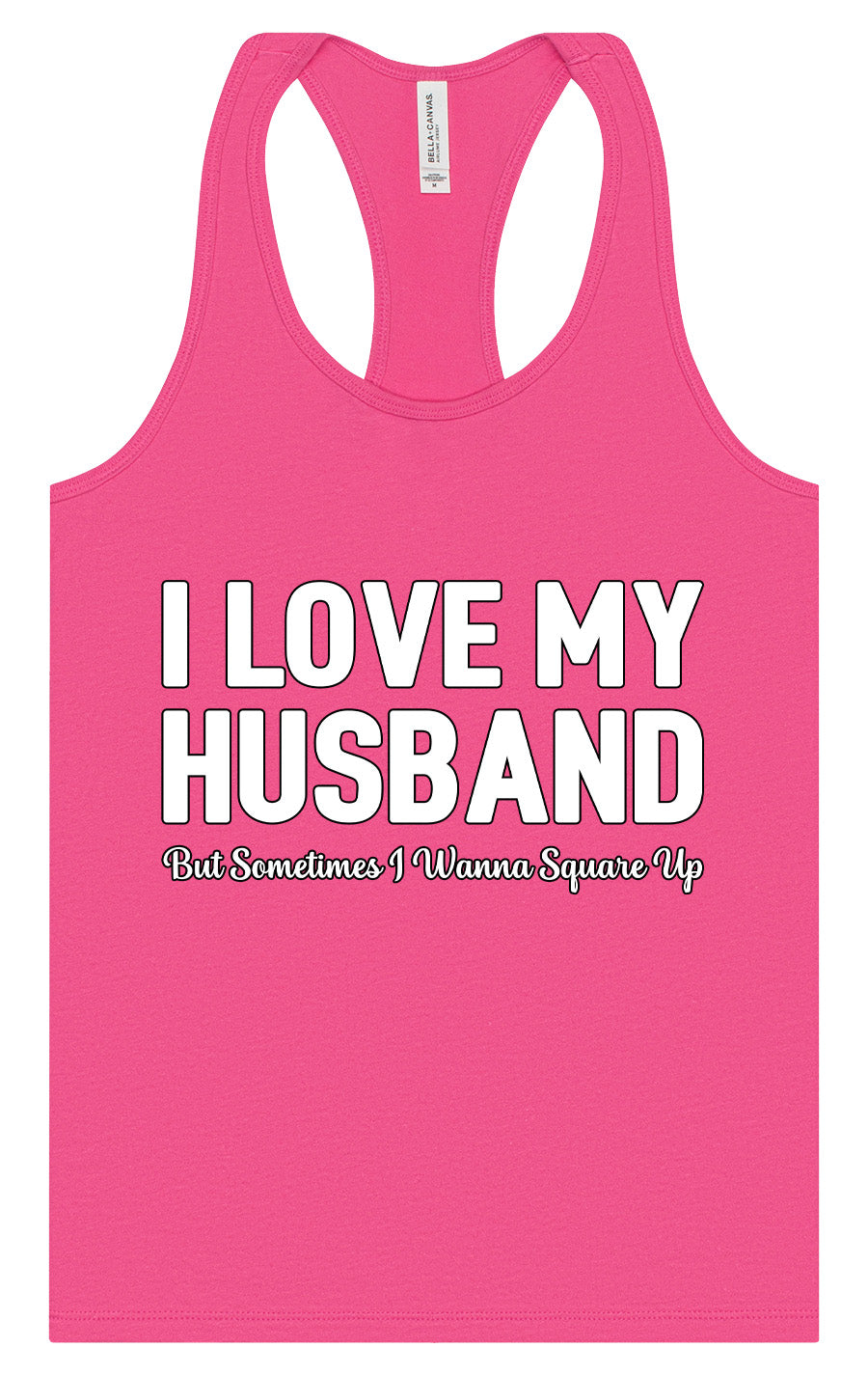 Love My Husband But Wanna Square Up Women's Racerback Tank