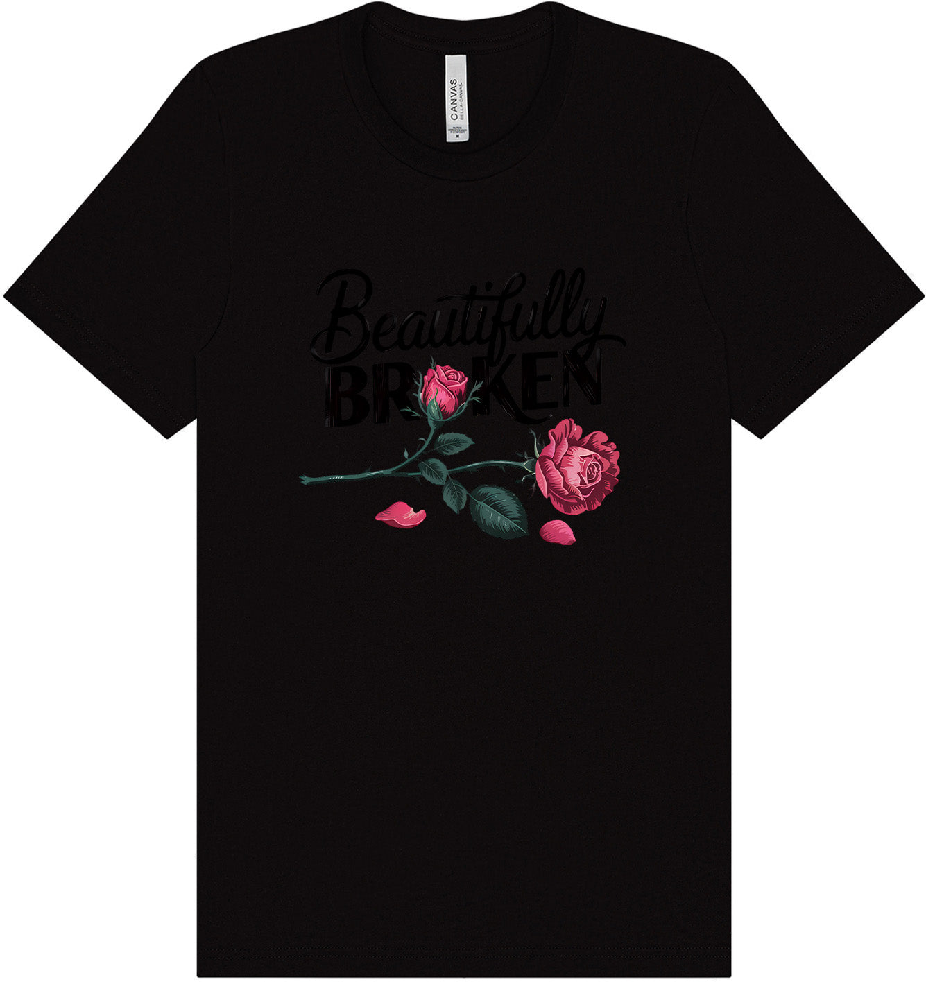 Beautifully Broken Adult Bella Canvas Shirt