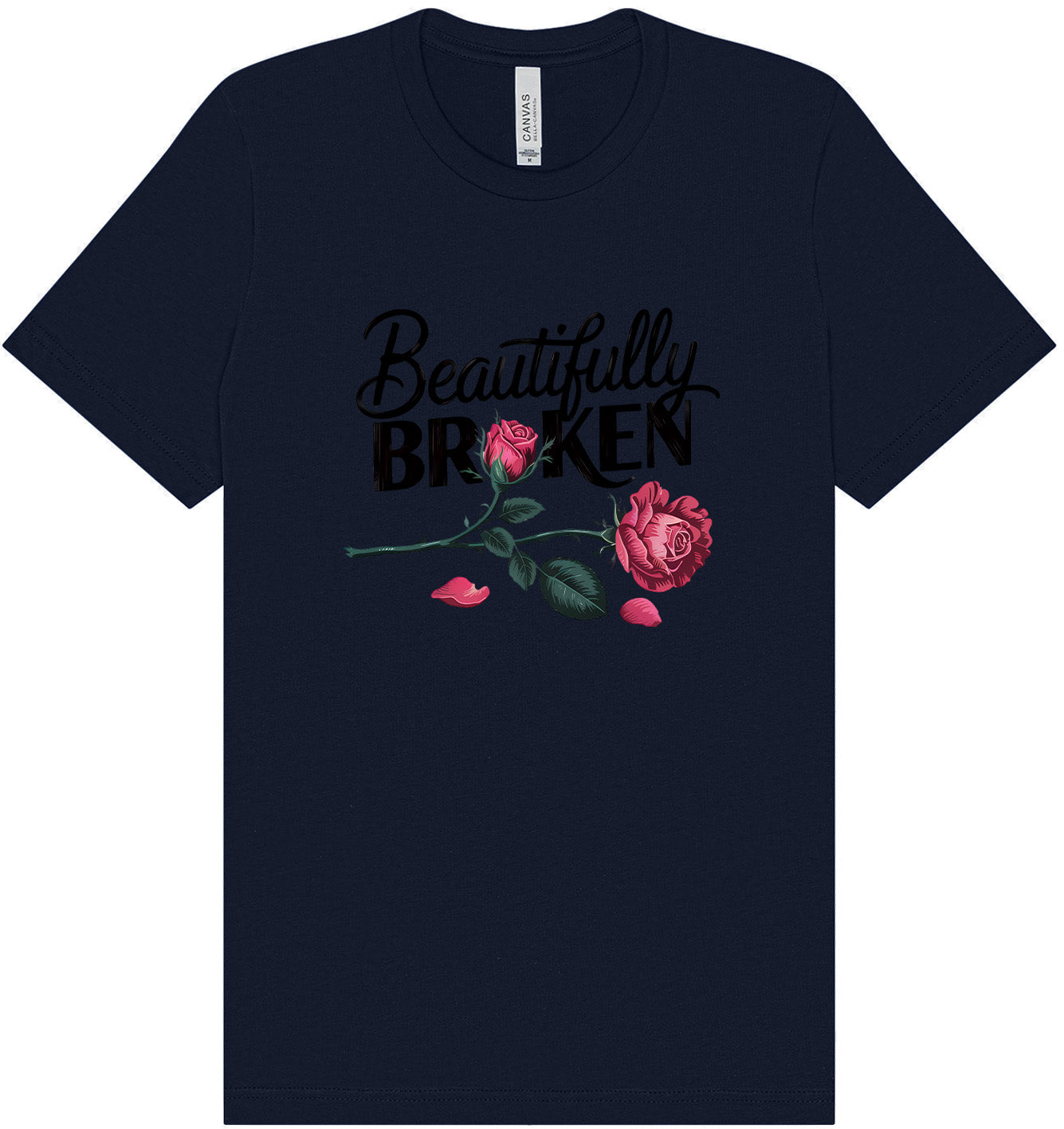 Beautifully Broken Adult Bella Canvas Shirt