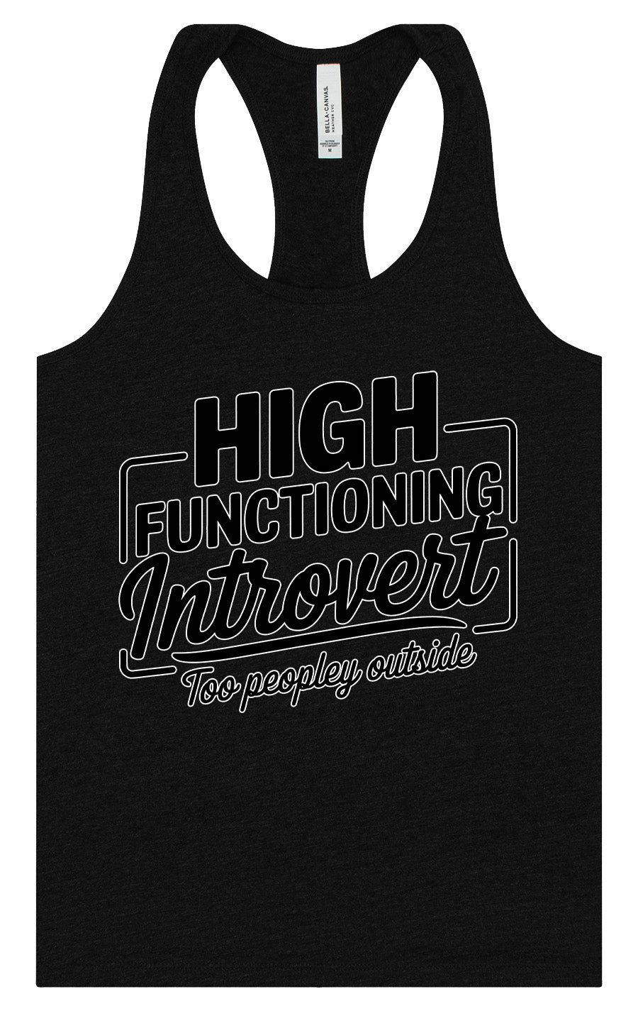High Functioning Introvert Women's Racerback Tank