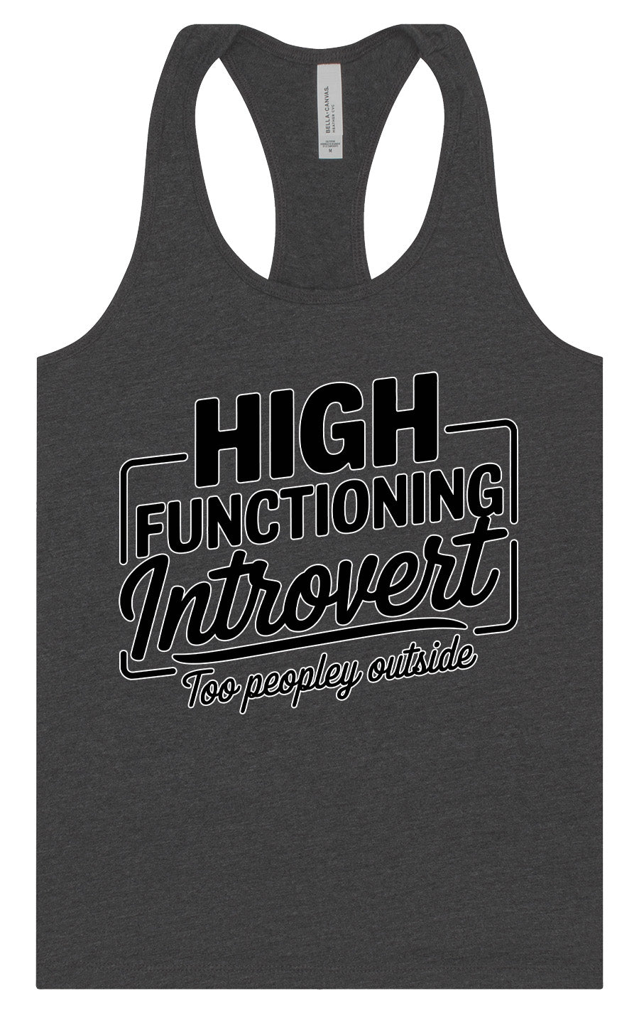 High Functioning Introvert Women's Racerback Tank