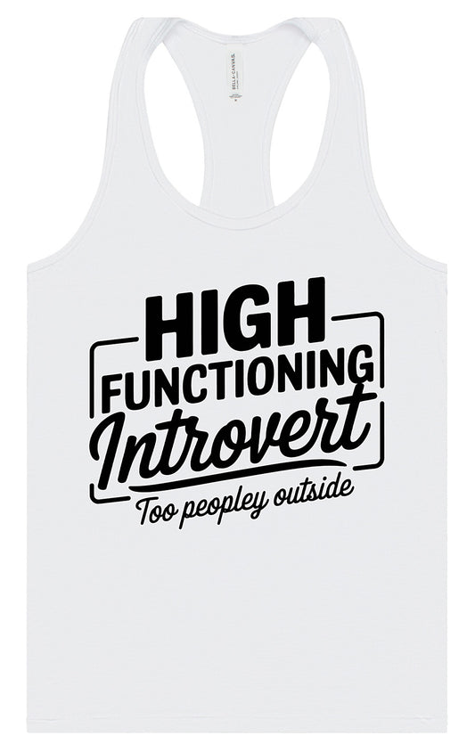High Functioning Introvert Women's Racerback Tank