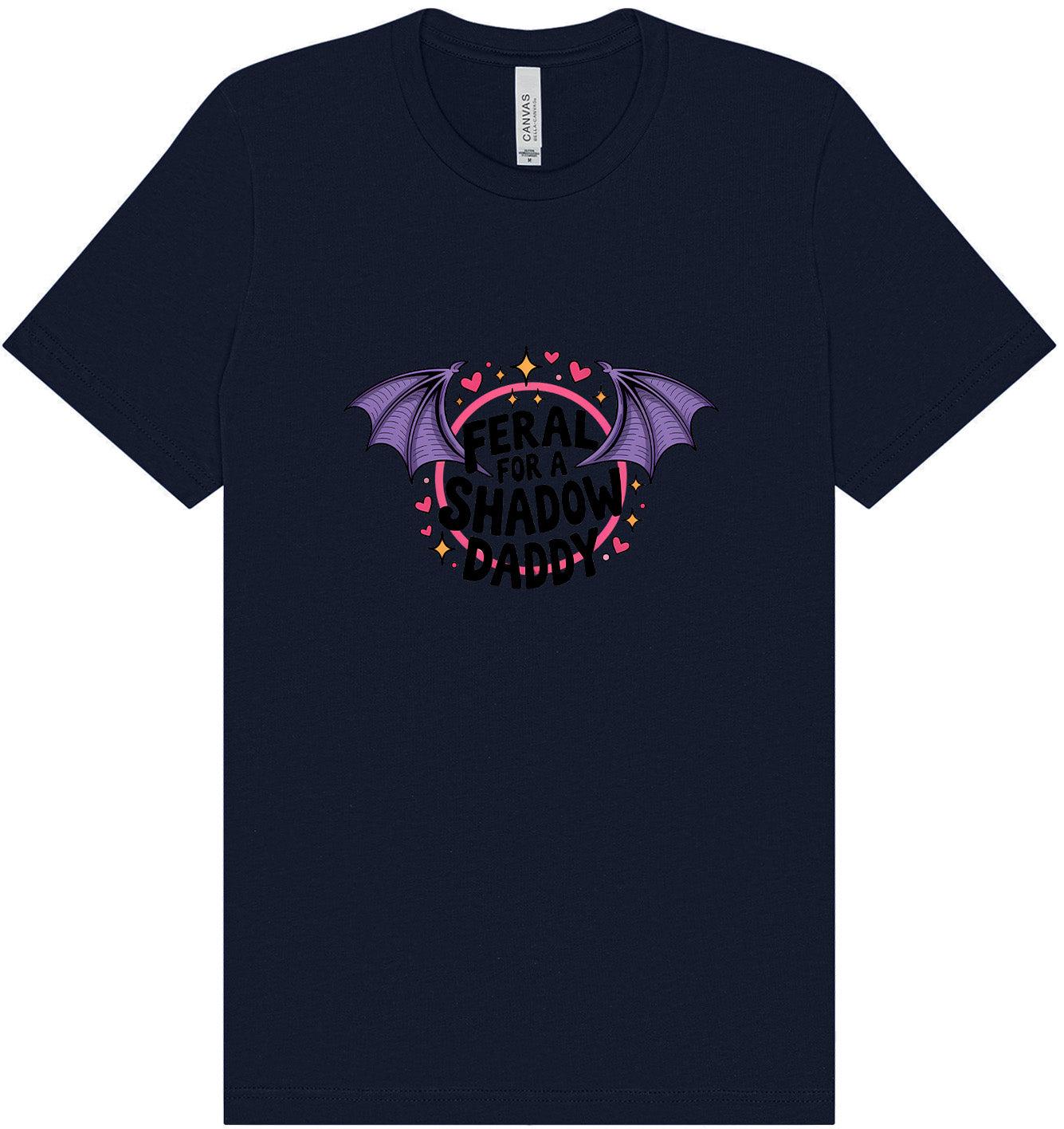 Feral for a Shadow Daddy Adult Bella Canvas Shirt