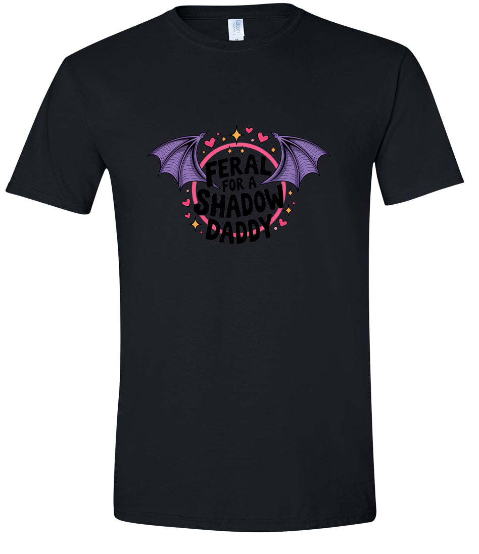 Feral for a Shadow Daddy Adult Gildan Soft Shirt