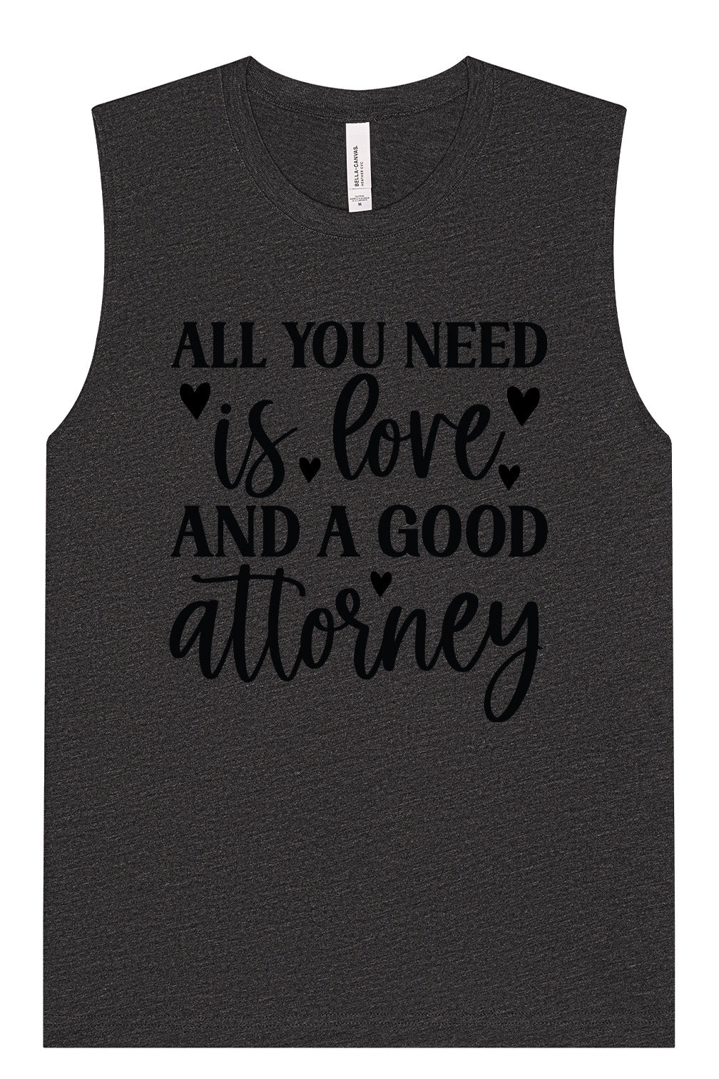 Love and a Good Attorney Muscle Tank