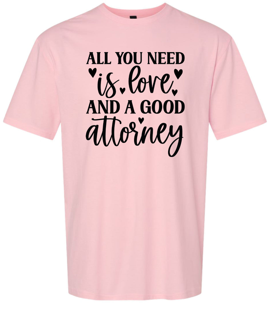 Love and a Good Attorney Adult Gildan Soft Shirt