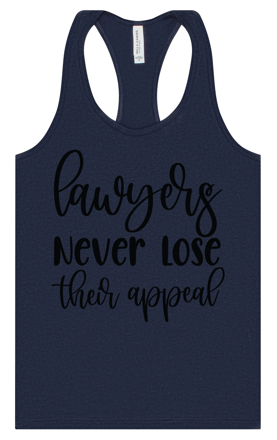 Lawyers Never Lose Their Appeal Women's Racerback Tank