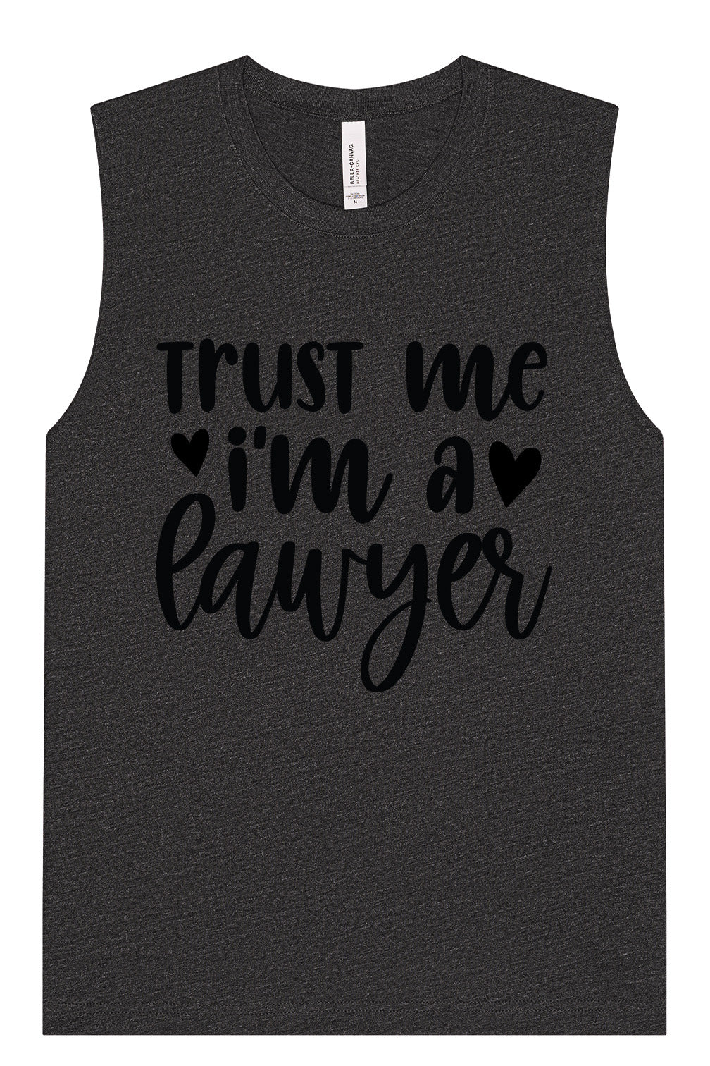 Trust Me I'm a Lawyer Muscle Tank