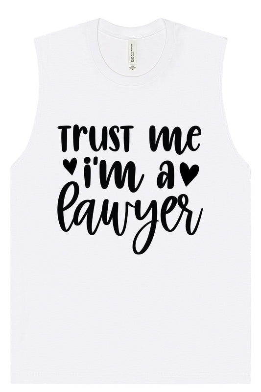 Trust Me I'm a Lawyer Muscle Tank