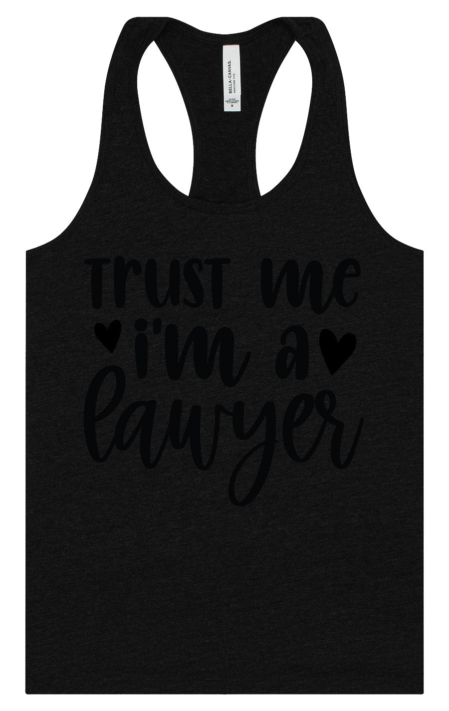 Trust Me I'm a Lawyer Women's Racerback Tank
