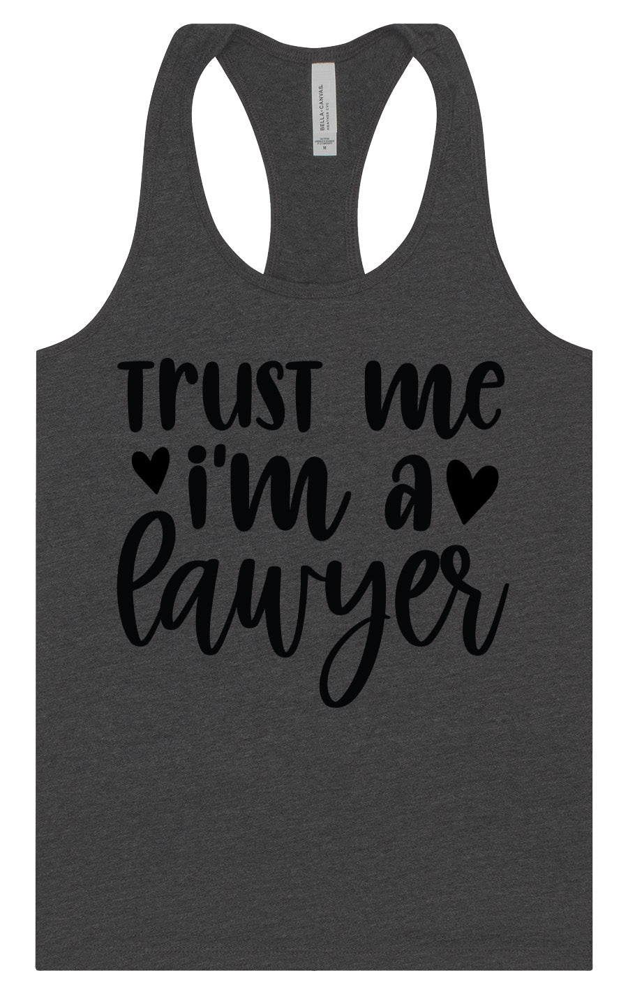 Trust Me I'm a Lawyer Women's Racerback Tank