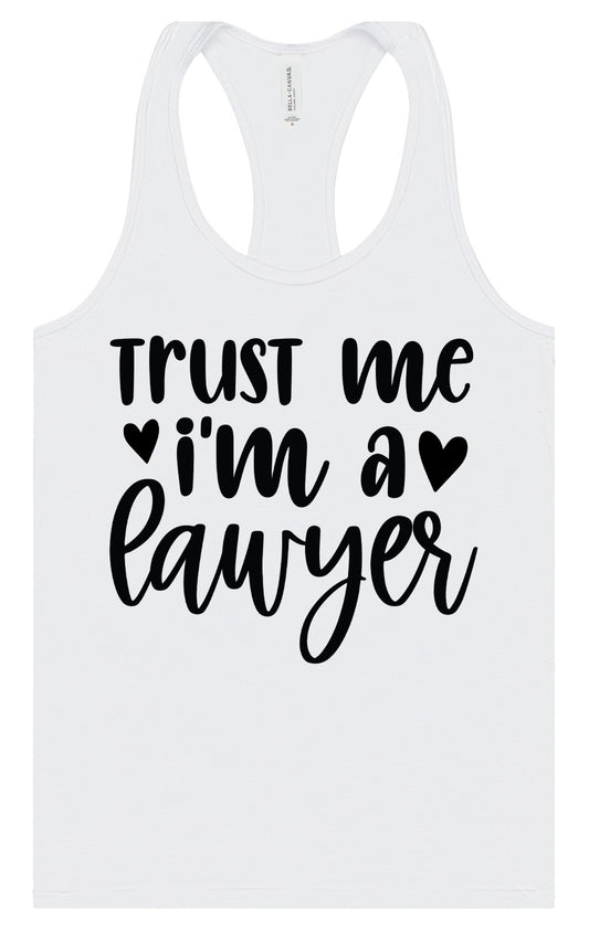 Trust Me I'm a Lawyer Women's Racerback Tank