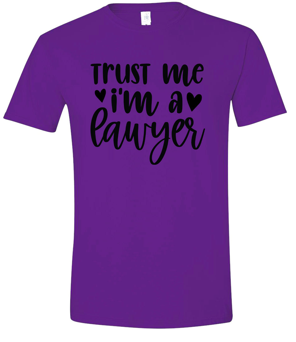Trust Me I'm a Lawyer Adult Gildan Soft Shirt