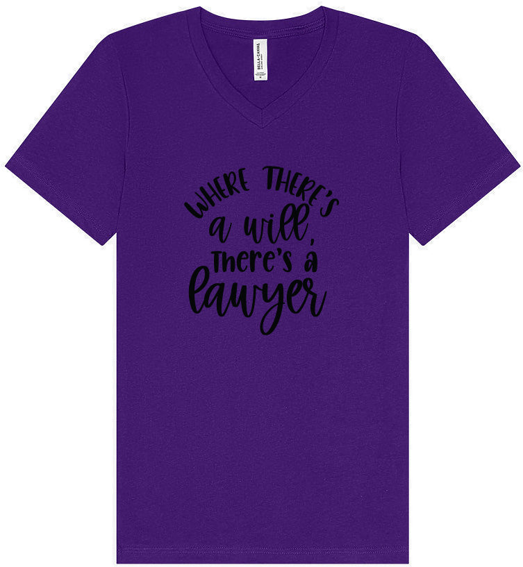 Where There's a Will, There's a Lawyer Unisex V-Neck Shirt