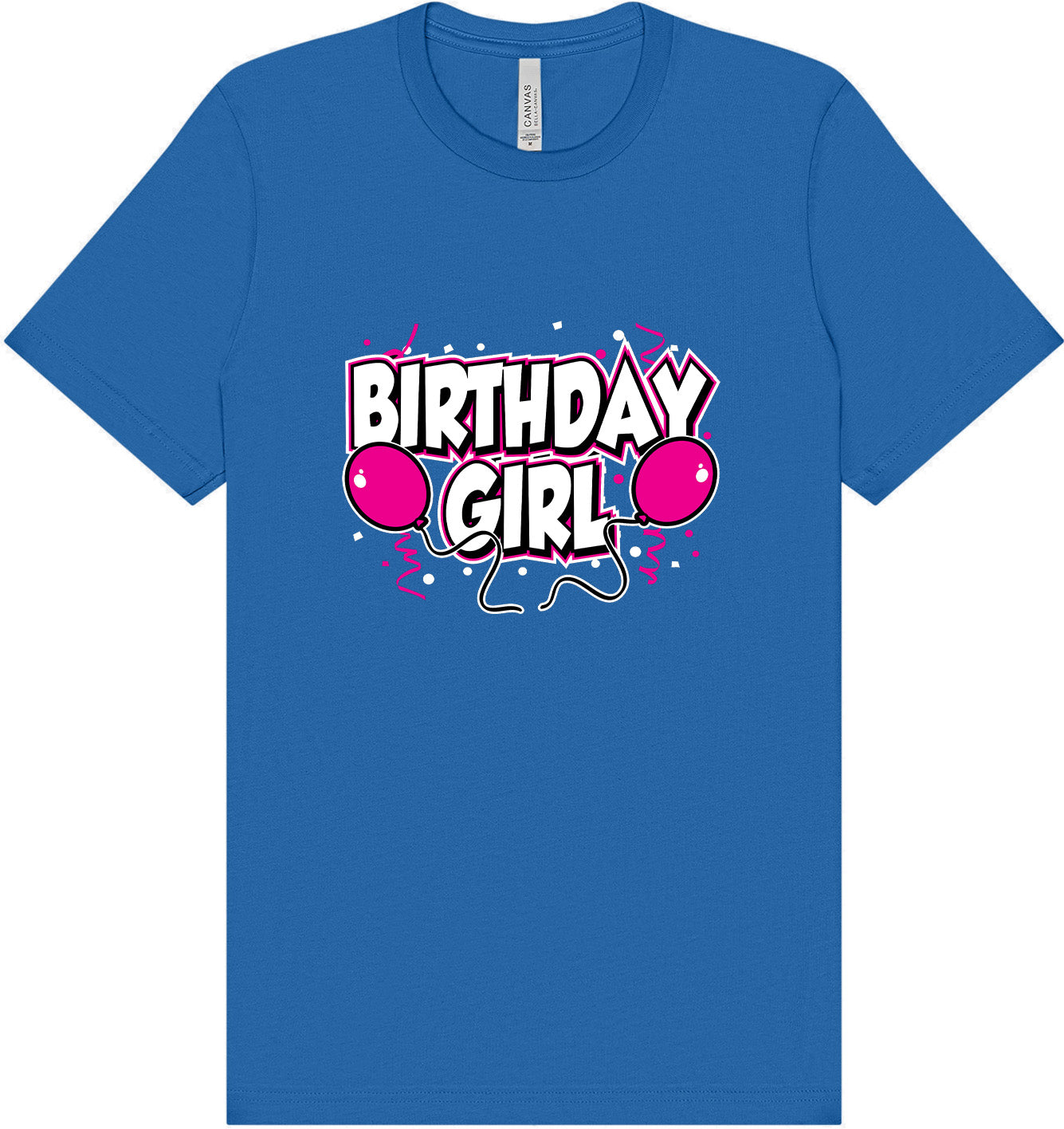 Birthday Girl Adult Bella Canvas Shirt