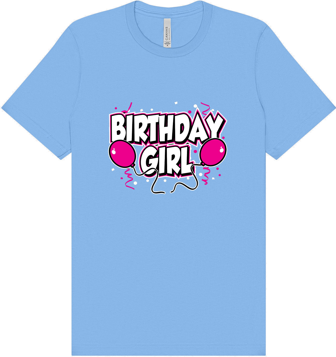 Birthday Girl Adult Bella Canvas Shirt